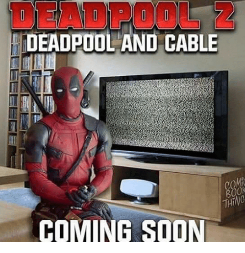 deadpool 2 deadpool and cable ft ta coming soon 23932540 1