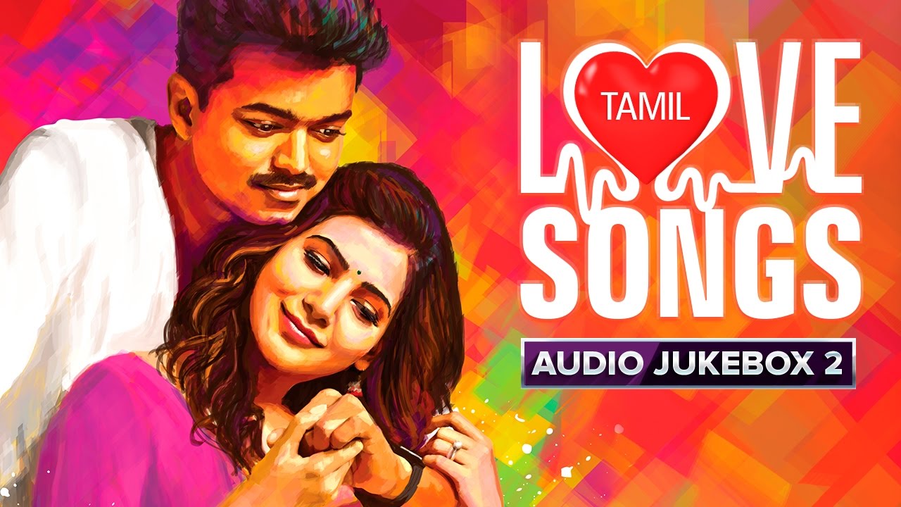 Love album tamil songs - qleropromotions