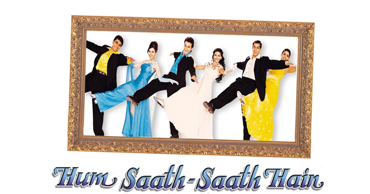 Hum Saath Saath Hain Full Movie