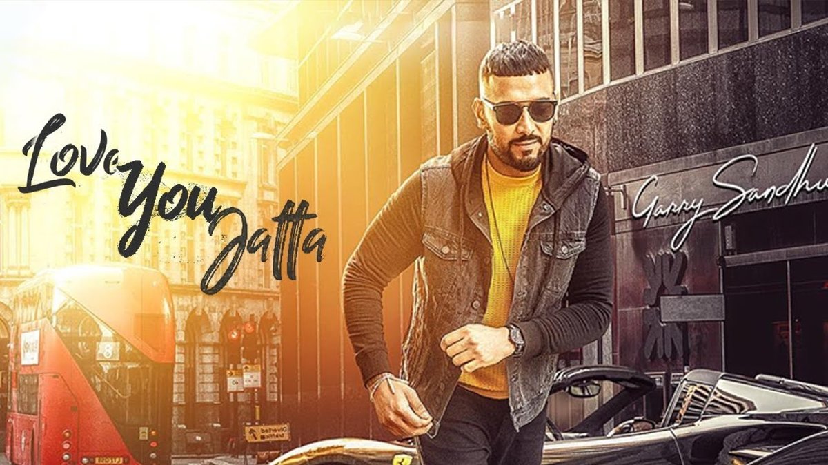  Love You Jatta Garry Sandhu Full Song MP3 Download for Free