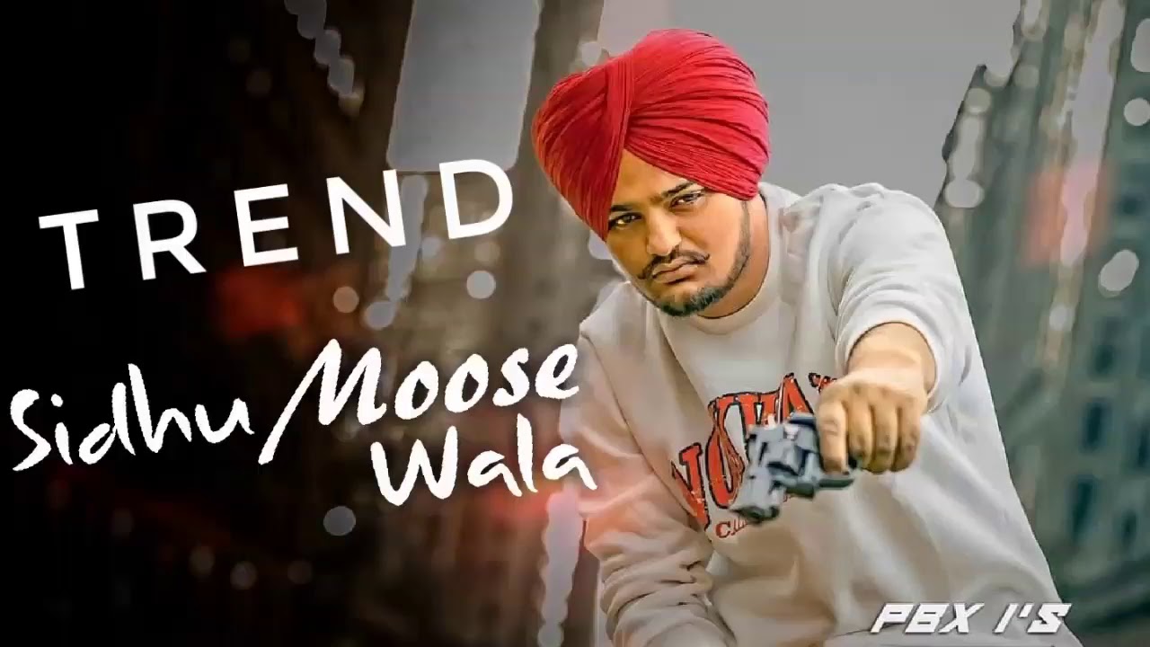 Trend Sidhu Moose Wala Song Mp3 Download
