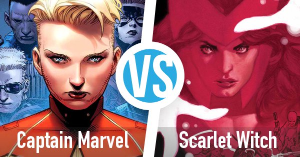 Captain Marvel VS Scarlet Witch