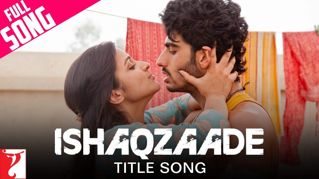 Ishaqzaade Mp3 Song Download