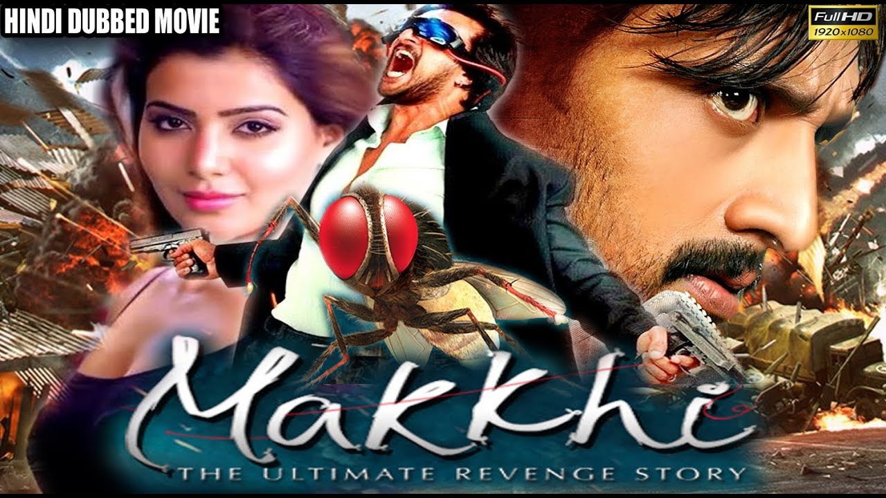 Makkhi Full Movie Download