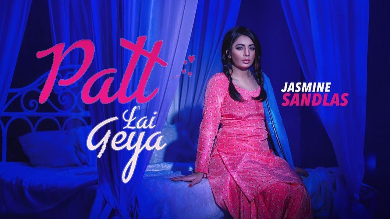 Jasmine Sandlas New Song Download