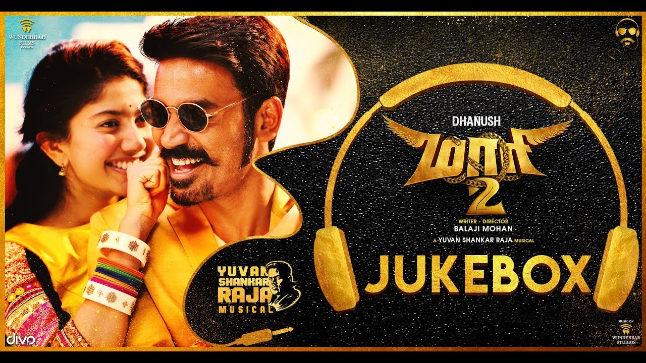 Maari 2 Video Songs Download