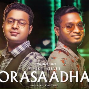 Orasaadha Song Download Mp3 Isaimini