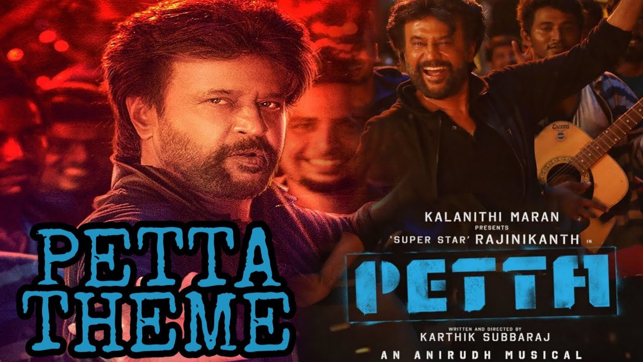 Petta Theme Songs Download Mp4