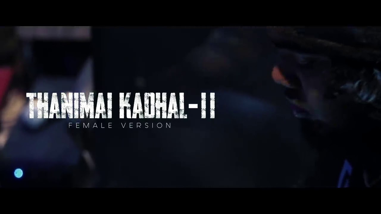 Kannukulla Nikkira En Kadhaliye Female Version