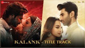 Kalank Title Song Mp3 Download Mr Jatt