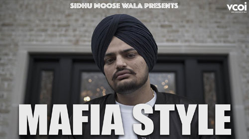 Mafia Style Sidhu Moose Wala Mp3 Song Download