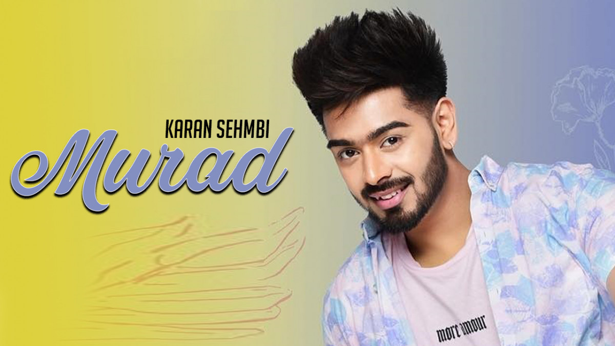 Murad Karan Sehmbi Mp3 Download