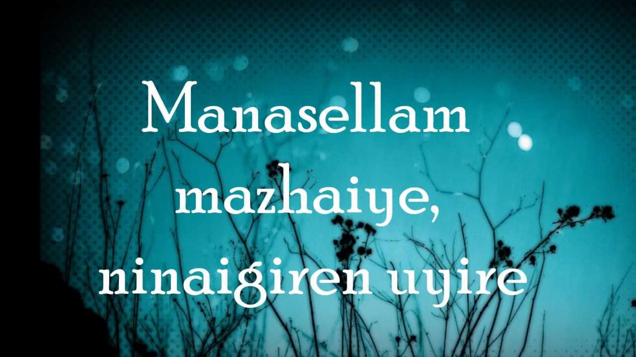 Manasellam Mazhaiye Mp3 320Kbps