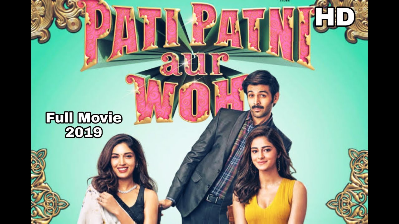 Pati Patni Aur Woh Full Movie