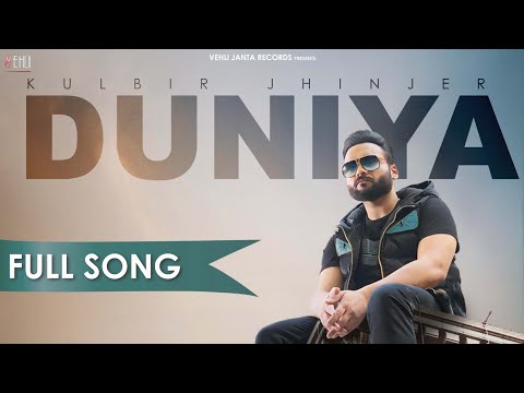 Duniya By Kulbir Jhinjer Mp3 Download