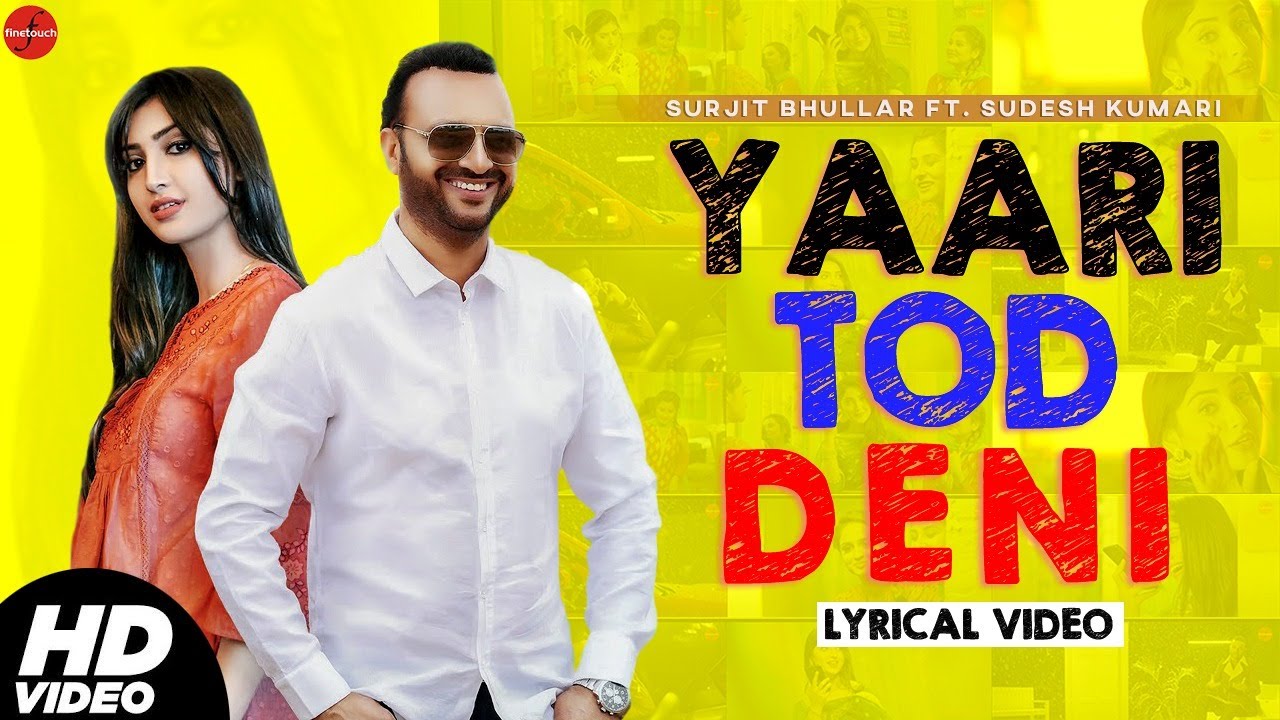 yaari tod deni song download mp3