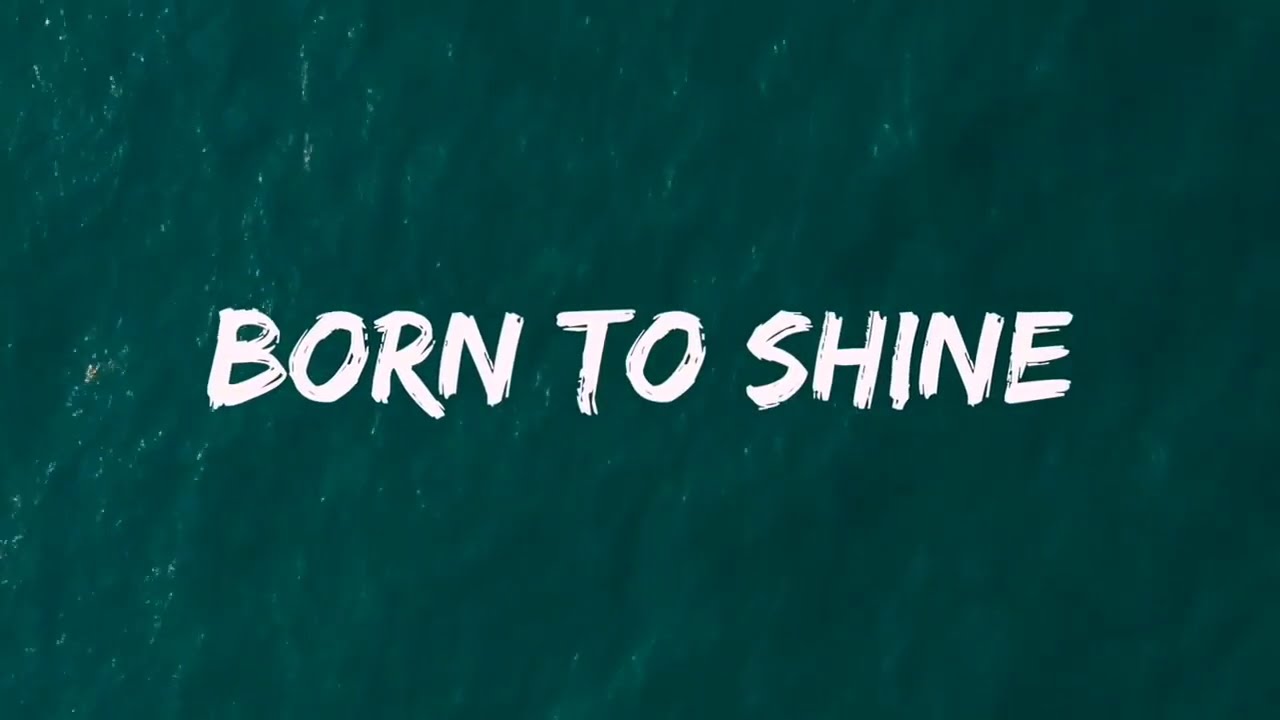 born to shine song download mp3