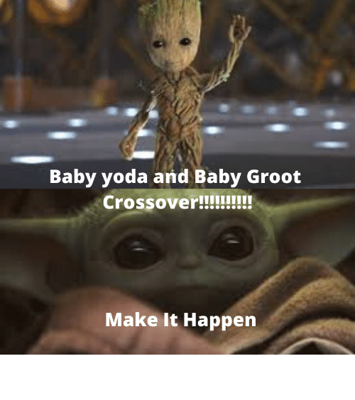  Baby Groot Vs Baby Yoda Memes The Best Thing
