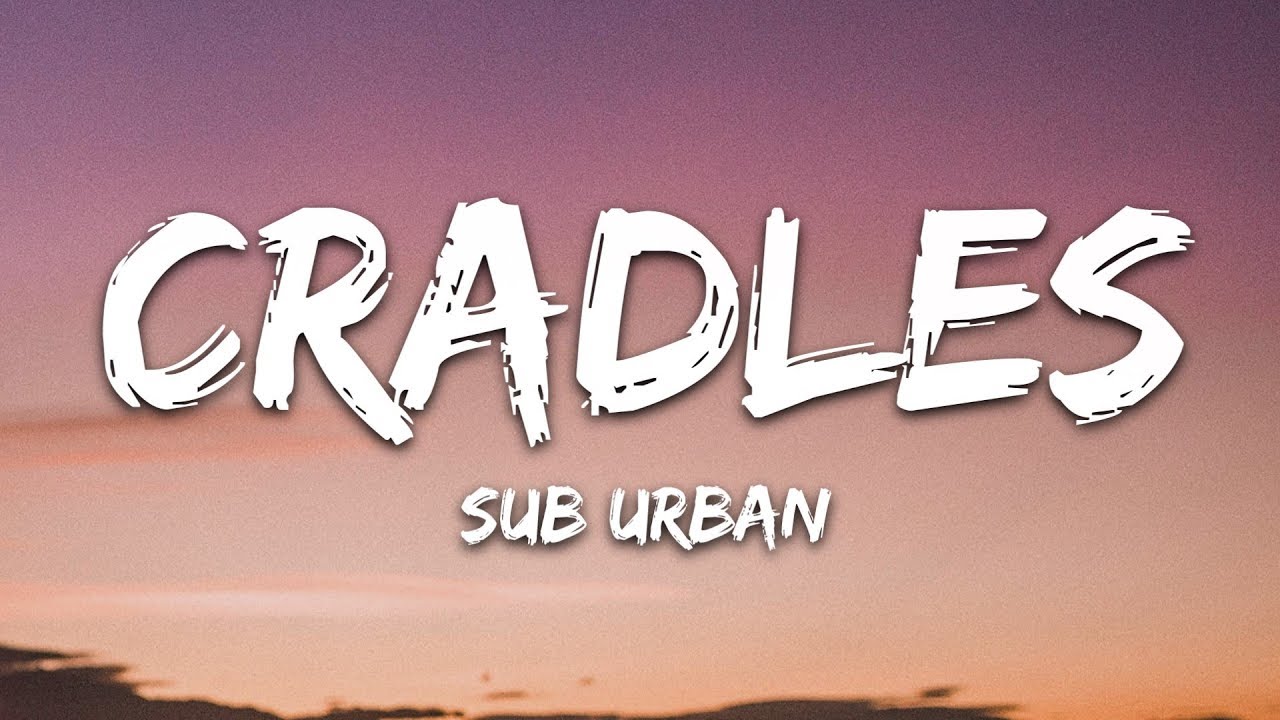 sub urban cradles mp3 download pagalworld