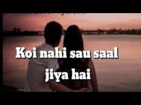 Koi Nahi so Saal Jiya Hai Mp3 Song Download
