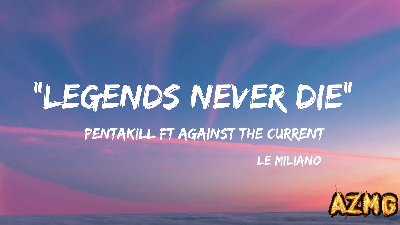Legends Never Die Mp3 Download