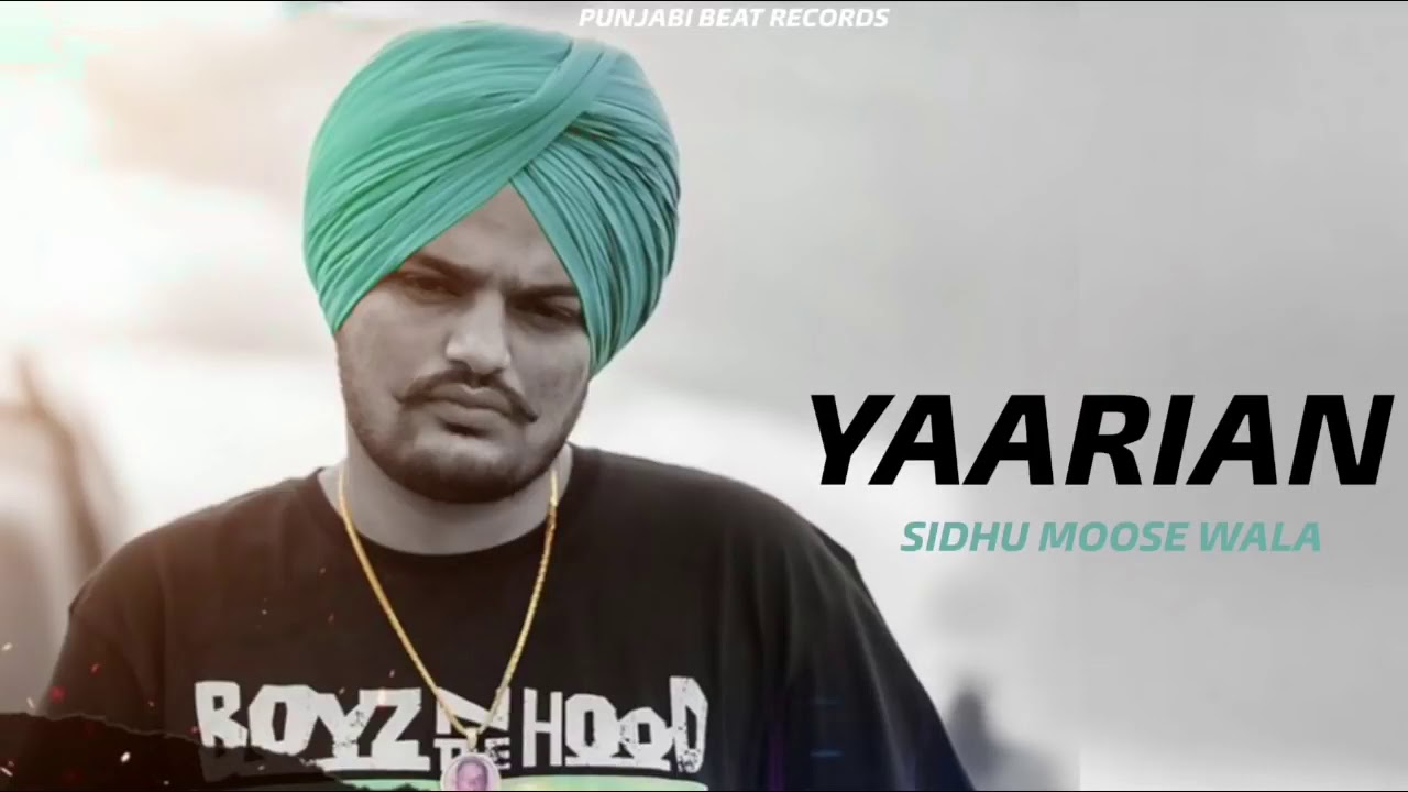Yaariyan Sidhu Moose Wala Song Download Mp3