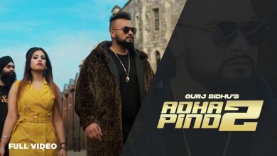 Adha Pind 2 Song Download