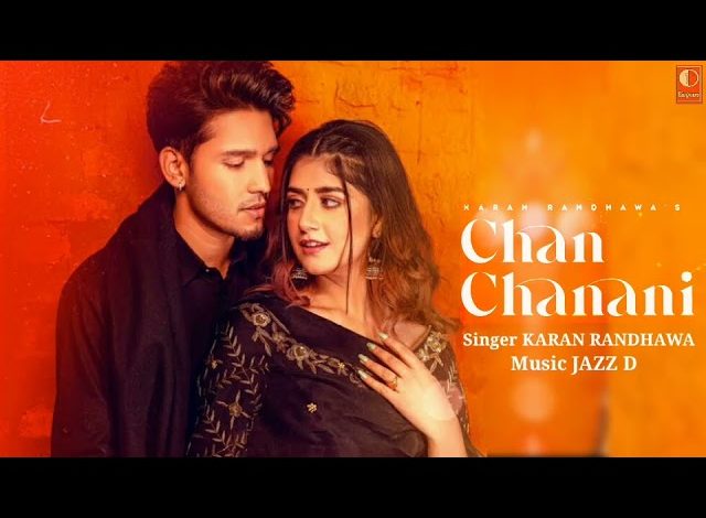 Chan Chanani Karan Randhawa Mp3 Download