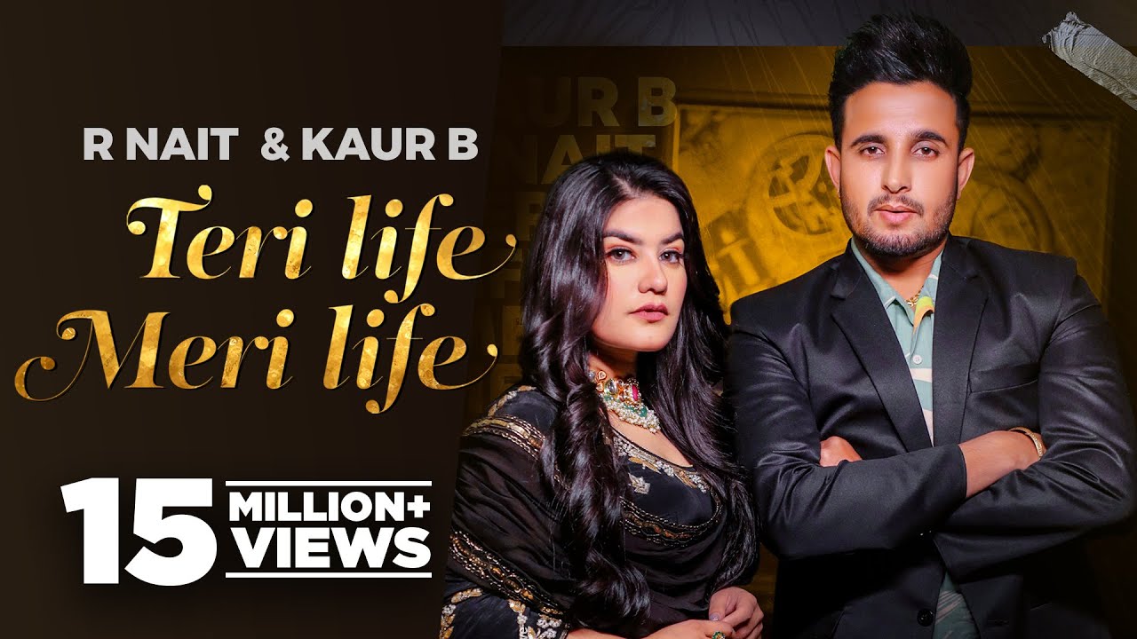 R Nait New Song Teri Life Meri Life Mp3 Download