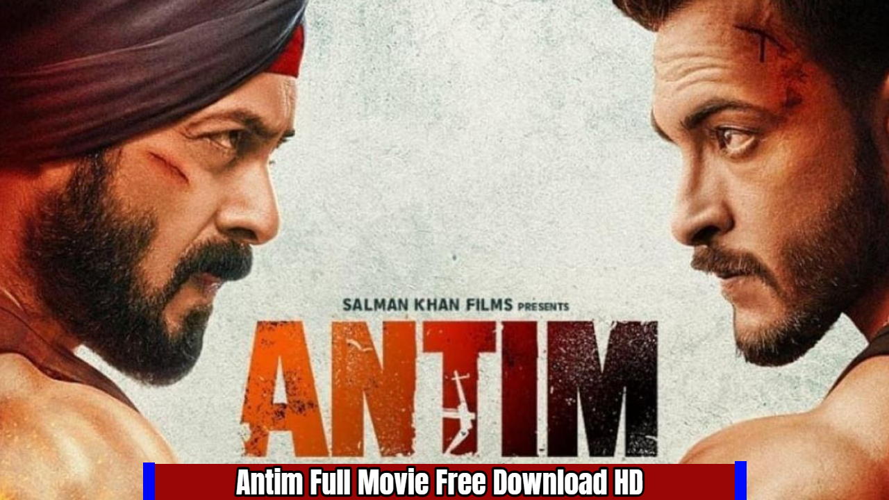 antim movie download 123mkv