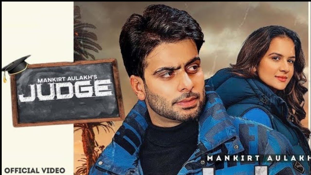Judge Mankirt Aulakh Mp3 Song Download