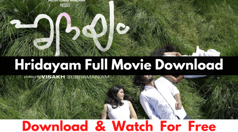 hridayam full movie download tamilrockers