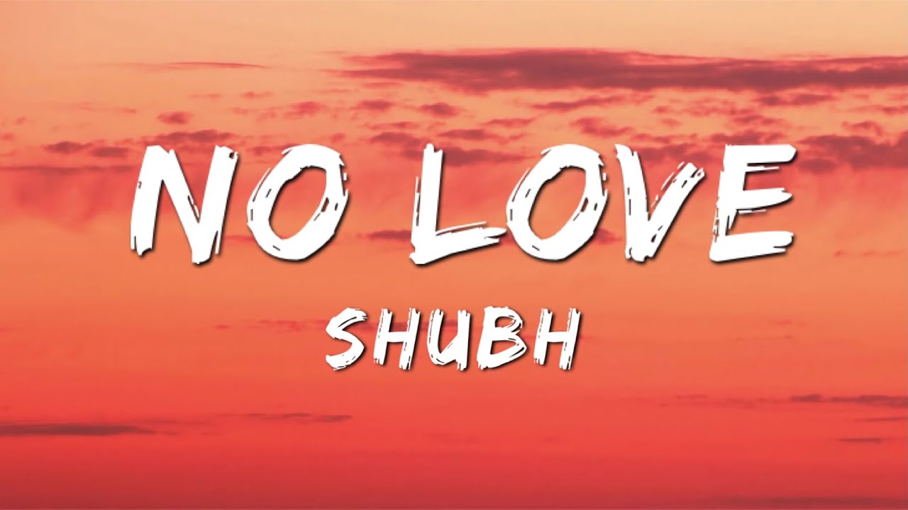 No Love Shubh Mp3 Song Download
