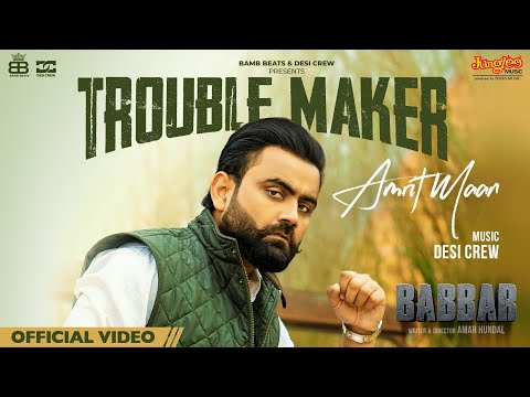Trouble Maker Song Amrit Maan