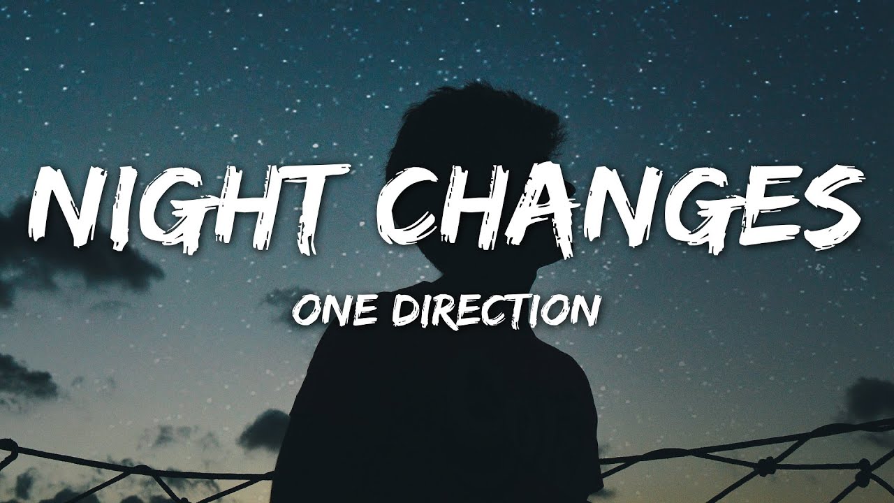 night changes song download